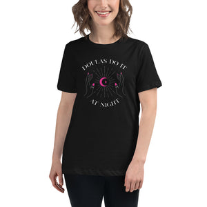 DOULAS DO IT AT NIGHT TEE